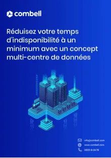 reduisez-votre-tempsd-indisponibilite-a-un-minimum-avec-un-concept-multi-centre-de-donnees-ebook