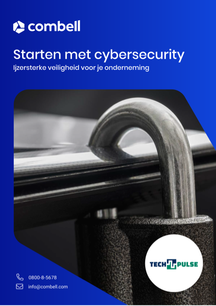 Starten met cybersecurity: Ijzersterke veiligheid voor je onderneming